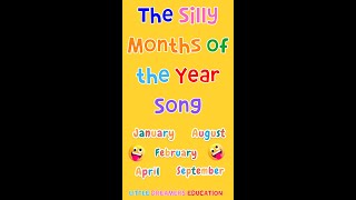 The Silly Months of the Year Song [upl. by Yecak496]