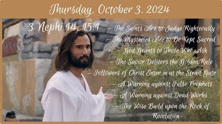 Thursday Oct 3 2024  3 Nephi 14 151 [upl. by Zeralda641]