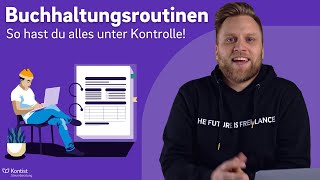 Buchhaltungsroutinen  So hast du deine Buchhaltung garantiert im Griff 2023 [upl. by Ikey]