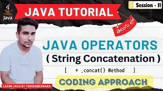 Master String Concatenation in Java  Using  Operator and concat Method  Telugu  S11 [upl. by Atekihc844]