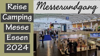 179 Reise amp Camping Essen 2024 Messerundgang [upl. by Enawyd]