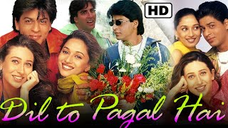 Dil To Pagal Hai Full Movie 1997  Shah Rukh Khan  Madhuri Dixit  Akshay Kumar  Fact amp Review HD [upl. by Dhiman969]