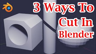 3 Different Ways To Cut Any Object  Cut amp Fill Surface  Simple Methods For Blender All Versions [upl. by Lyon]