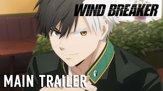 WIND BREAKER  MAIN TRAILER [upl. by Cope648]