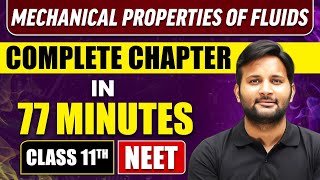 MECHANICAL PROPERTIES OF FLUIDS IN 77 Minutes  Full Chapter Revision  Class 11 NEET [upl. by Landel]