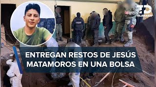 Jesús Matamoros joven desaparecido fue hallado en fosa de Edomex entregan sus restos en bolsa [upl. by Necaj]