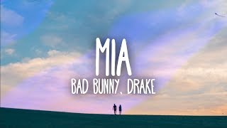 Bad Bunny Drake  MIA Lyrics  Letra [upl. by Morel785]