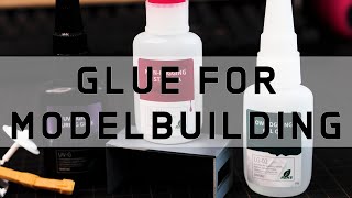 From Thin to Thick  Three Types Of Glue For Successful Model Building [upl. by Inalaek]