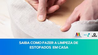 Saiba como fazer a limpeza de estofados em casa [upl. by Terrena]