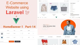 Part 14 Build an Ecommerce website using laravel with vue js  Home Banner 1 [upl. by Elimac]