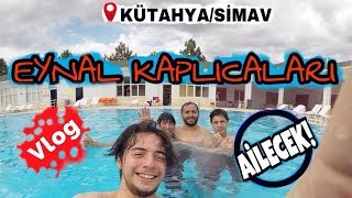 KütahyaEynal Kaplıcaları Ailecek VLOG [upl. by Avrom63]