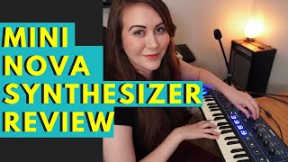 NOVATION MININOVA SYNTHESIZER REVIEW [upl. by Devinna]