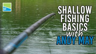 Carp amp F1 Shallow Fishing Basics  Andy May [upl. by Ydnagrub]