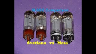 MESA 6L6GC vs SVETLANA 6L6GC Tube Comparison You make the call [upl. by Acinorav]