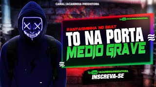 TO NA PORTA  MEDIOS GRAVES  BREGADEIRA  FANTASMINHA NO BEAT [upl. by Leatrice452]