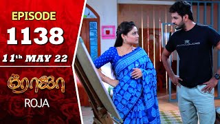 ROJA Serial  Episode 1138  11th May 2022  Priyanka  Sibbu Suryan  Saregama TV Shows Tamil [upl. by Niala]