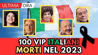 100 ITALIANI Famosi MORTI nel 2023 li ricordi tutti [upl. by Oetomit]