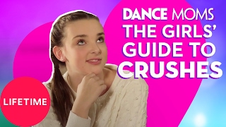 Dance Moms The Girls Guide to Life Tips for Talking to Your Crush E2 P1  Lifetime [upl. by Aurore]