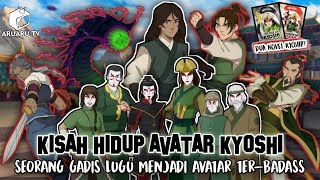 KISAH HIDUP AVATAR KYOSHI LEBIH DETAIL  NOVEL RISE OF KYOSHI amp SHADOW OF KYOSHI BAHASA INDONESIA [upl. by Kcin]