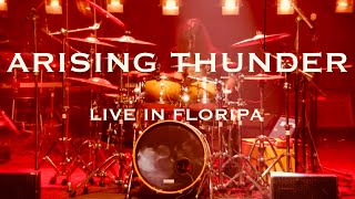 Arising Thunder Live in Floripa [upl. by Yrevi]