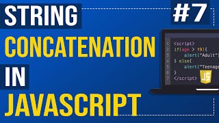 7 String Concatenation in JavaScript  How to concatenation strings and variables [upl. by Handbook]