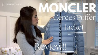 MONCLER Cerces Puffer Jacket Review [upl. by Lamori273]