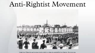 AntiRightist Movement [upl. by Hardigg620]