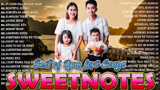 SWEETNOTES Nonstop Playlist 2024 💥 Best of OPM Love Songs 2024 💖 OPM Hits Non Stop Playlist 2024 [upl. by Arriat510]