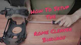 How To Set Up The Rome Cleaver Snowboard Bindings [upl. by Nyrmak]