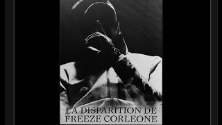 Freeze Corleone  La disparition de Freeze corleone Prodby reezydth [upl. by Fahey]