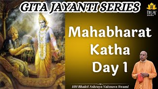 Mahabharat Katha  Gita Jayanti Lecture Series Part 1 [upl. by Elma]