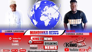 MANDINKA NEWS BY EBRIMA JARRA AND LAMIN SANYANG 26112024  KING TV GAMBIA [upl. by Adlesirg]