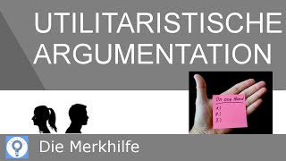 Beispiele für utilitaristische Argumentation  DiskussionsideenPräsentationsthemen  Ethik 17 [upl. by Gherardi]