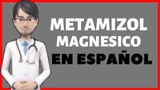 METAMIZOL  metamizole En Español  METAMIZOL PARA QUE SIRVE ✅ [upl. by Margarida]