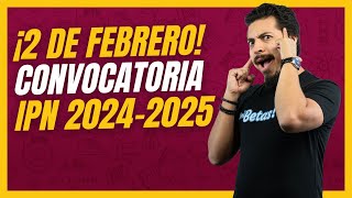 ¡La Convocatoria IPN 2024 se adelantará este Viernes 2 de Febrero [upl. by Yramesor692]