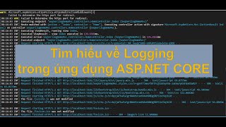 Tìm hiểu về Logging trong ứng dụng web ASPNET Core trong 15 phút [upl. by Alehtse994]