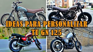 ALGUNAS IDEAS PARA PERSONALIZAR TU GN 125 CAFE RACER SCRAMBLER BOBBER [upl. by Alroi]