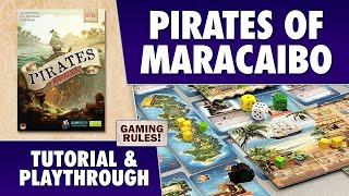 Pirates of Maracaibo  Tutorial amp Playthrough [upl. by Hanfurd]