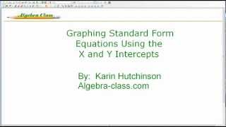 Graphing Using x and y Intercepts on Algebraclasscom [upl. by Aramahs]