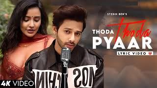 Thoda Thoda Pyaar Hua Tumse Lyrics Stebin Ben  Neha Sharma  Nilesh Ahuja  Thoda Thoda Pyaar [upl. by Garneau]