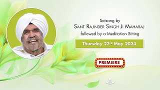 Satsang By Sant Rajinder Singh Ji Maharaj  May 23 2024 [upl. by Sparky]