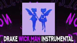 Drake  Wick Man Instrumental [upl. by Rachelle430]