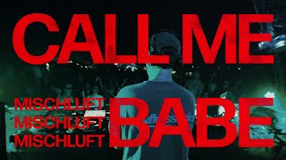 mischluft – Call Me Babe Live Video [upl. by Berkshire]