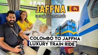 COLOMBO TO JAFFNA LUXURY TRAIN RIDE  EP 1  ENG SUB [upl. by Ahsinad169]