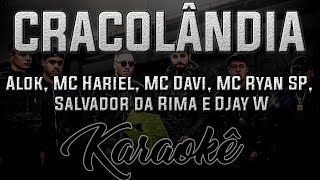 ILUSÃO quotCRACOLÂNDIAquot  MC Hariel MC Davi MC Ryan SP Salvador da Rima  Karaokê Instrumental [upl. by Atekihs110]