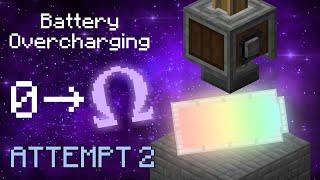 Attempt 2  Minecraft Battery OVERCHARGING to ABSOLUTE INFINITY [upl. by Nadirehs]