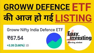 Groww Nifty India Defence etf Listed Today  Groww defence etf आज हो गई listing [upl. by Bron403]