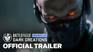 Battlefield 2042  Season 6 Dark Creations Reveal Trailer [upl. by Amleht]