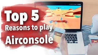 Top 5 Reasons to Play AirConsole [upl. by Siderf6]