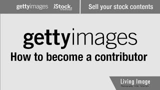 How to become a getty images contributor 2020  Sell stock contents [upl. by Iphigeniah]